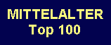 Mittelalter Topliste 100
